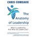 The Anatomy of Leadership: What is Leadership and What Do Leaders Do?