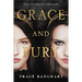 Grace and Fury