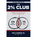 The 2% Club: Only 2% of the Population Have Pensions and $1M+ Saved