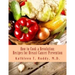 How to Cook a Revolution: Recipes for Breast Cancer Prevention