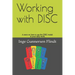 Working with DISC: A story on how to use the DISC model in your daily work
