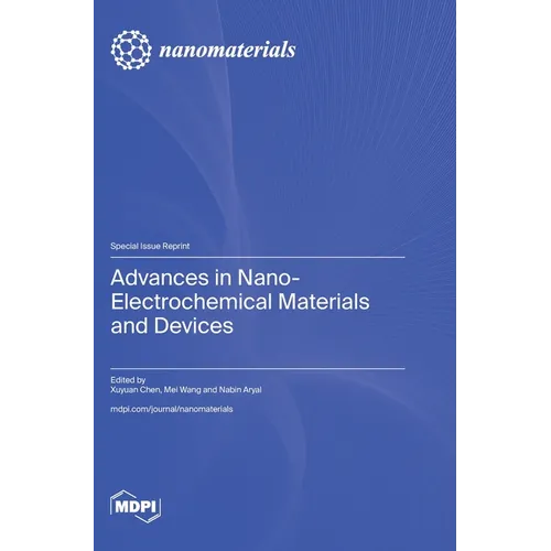 Advances in Nano-Electrochemical Materials and Devices