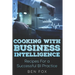 Cooking With Business Intelligence: Recipes for a Successful Business Intelligence Practice