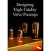 Designing High-Fidelity Valve Preamps