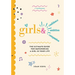 Girls &: The Ultimate Guide For Empowering A Girl In Your Life