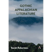 Gothic Appalachian Literature