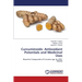 Curcuminoids: Antioxidant Potentials and Medicinal Uses
