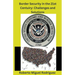 Border Security in the 21st Century: Challenges and Solutions