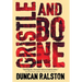 Gristle and Bone