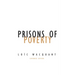 Prisons of Poverty: Volume 23
