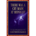 There was a Cry made at Midnight: The Light of Christ from East to West