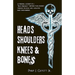 Heads, Shoulders, Knees and Bone$: A personal account of a "body broker's" thirteen year journey through the legal and lucrative body parts business