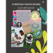 Christian Vision Board: Clip Art Book Create a Powerful Future life goals using 120+ Pictures, Uplifting sayings and Bible Verses