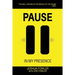 Pause In My Presence