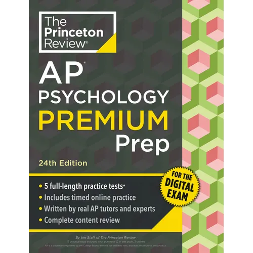 Princeton Review AP Psychology Premium Prep, 24th Edition: 5 Practice Tests + Digital Practice Online + Content Review
