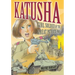 Katusha: Girl Soldier of the Great Patriotic War