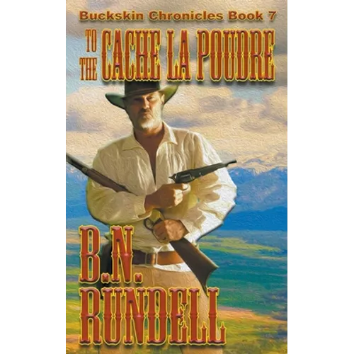 To The Cache La Poudre
