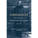 Siberian Exile: Blood, War, and a Granddaughter's Reckoning