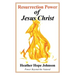 Resurrection Power of Jesus Christ: Power Beyond the Natural
