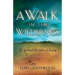A Walk in the Wilderness