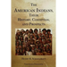 The American Indians Their History Condition and Prospects
