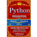 Python: Programming, Master's Handbook; A TRUE Beginner's Guide! Problem Solving, Code, Data Science, Data Structures & Algori