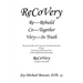 ReCoVery: The Spirit of the Lord Is Upon Me, He Hath Anointed Me to Share
