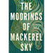 The Moorings of Mackerel Sky