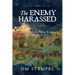 The Enemy Harassed: Washington's New Jersey Campaign of 1777