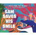 Sam Saves His Smile