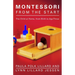 Montessori from the Start: The Child at Home, from Birth to Age Three