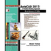 AutoCAD 2017: A Problem-Solving Approach, 3D and Advanced