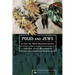 Poles and Jews: A Call for Myth Reconstruction