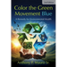 Color the Green Movement Blue: A Remedy for Environmental Health
