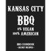 Kansas City BBQ - 0% Vegan 100% American: BBQ Cookbook - Secret Recipes for Men - Grey