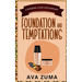 Foundation and Temptations