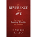 In Reverence and Awe: The Practice of Leading Worship with Excellence