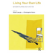 Living Your Own Life: Existential Analysis in Action