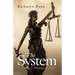 The System: Protect a Child?