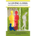 A Living Loss: Surviving Separation from a Loved One