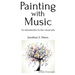 Painting with Music: an introduction to the visual arts