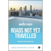 Roads Not Yet Travelled: Transport Futures for 2050