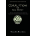 Corruption of Real Money