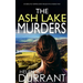 THE ASH LAKE MURDERS an absolutely gripping crime thriller with a massive twist