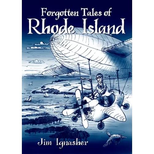 Forgotten Tales of Rhode Island