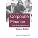 Corporate Finance: Second Edition: Practical Applications