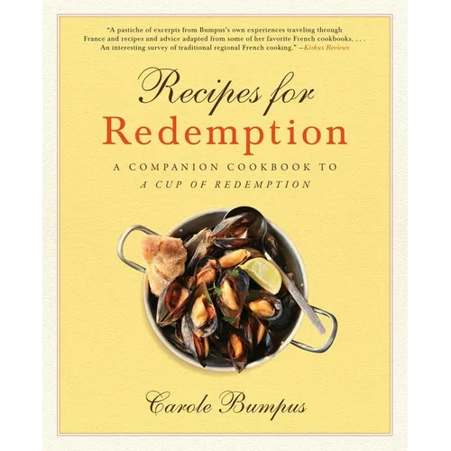 Recipes for Redemption: A Companion Cookbook to a Cup of Redemption