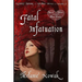 Fatal Infatuation: ALMOST HUMAN The First Trilogy