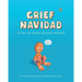 Grief Navidad: Un Libro de Trabajo de Duelo Navideño