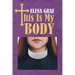 This Is My Body